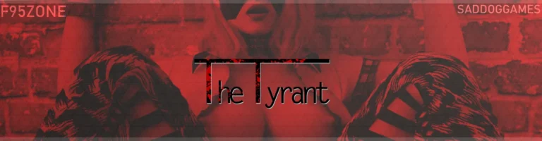 Cover art for THE TYRANT [V0.9.6] [SADDOGGAMES]