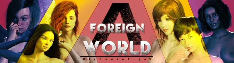 Cover art for A FOREIGN WORLD [EP.7.5] [HIGHBORNTIGER]