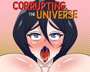 Cover art for CORRUPTING THE UNIVERSE [V4.0] [STRANGE GIRL, CORRUPTIONSTUDIO]