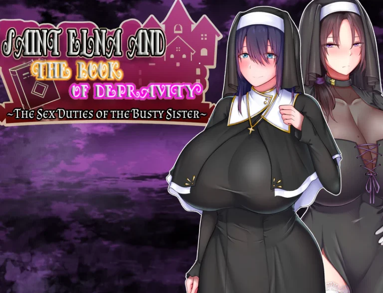 Cover art for SAINT ELNA AND THE BOOK OF DEPRAVITY ~THE SEX DUTIES OF THE BUSTY SISTER~ [1.03_MOD1] [HACHIKARA BISCUIT/YURARIBBON]