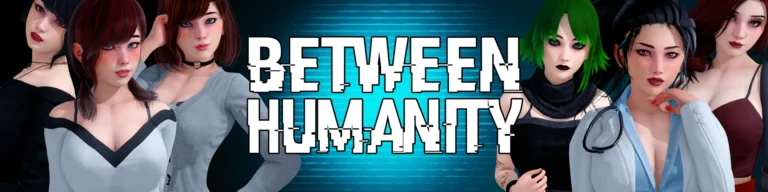 Cover art for BETWEEN HUMANITY [V0.3.2] [DEBATINGPANDA]